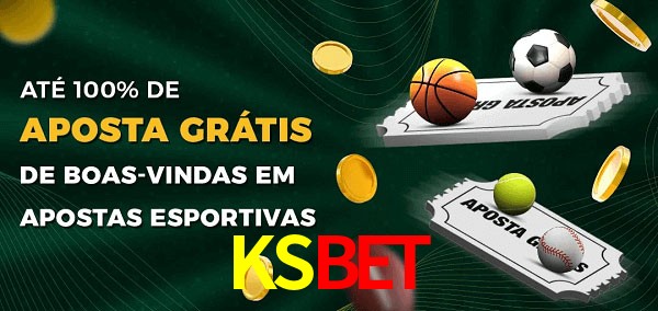 KSBET Ate 100% de Aposta Gratis